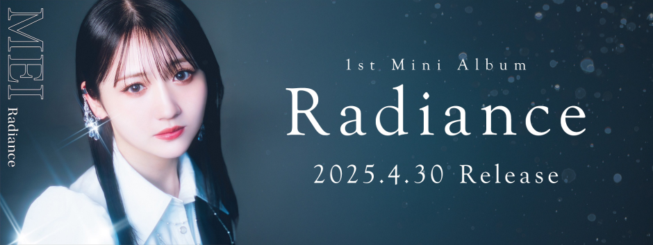 MEI 1st LIVE「Radiance」