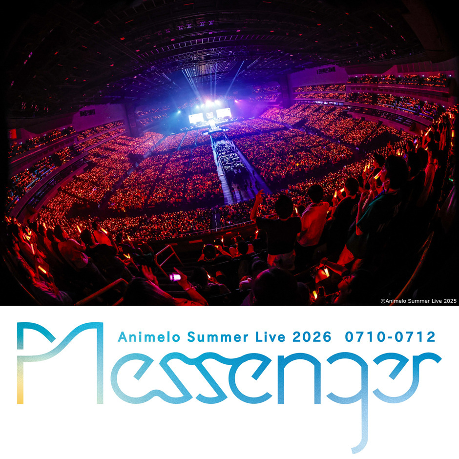 Animelo Summer Live 2026 -Messenger-