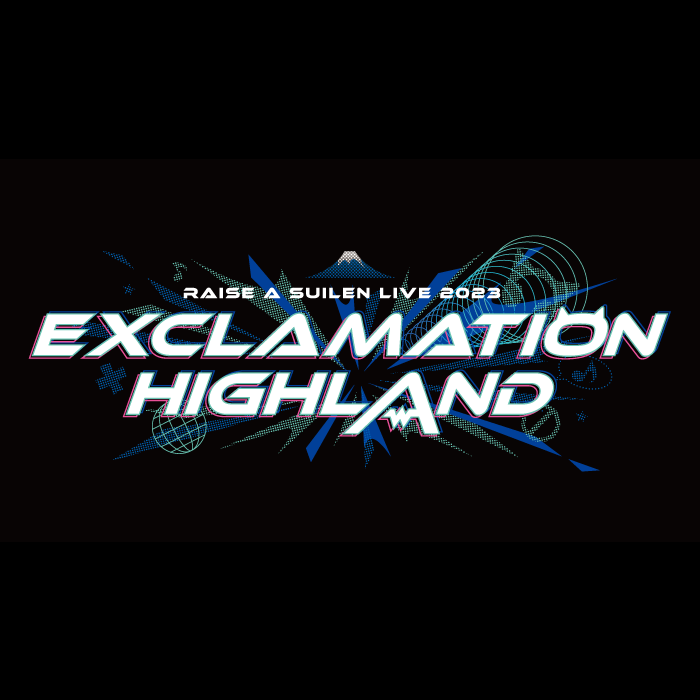 RAISE A SUILEN LIVE 2023「EXCLAMATION HIGHLAND」応援セット＊金額は１口分